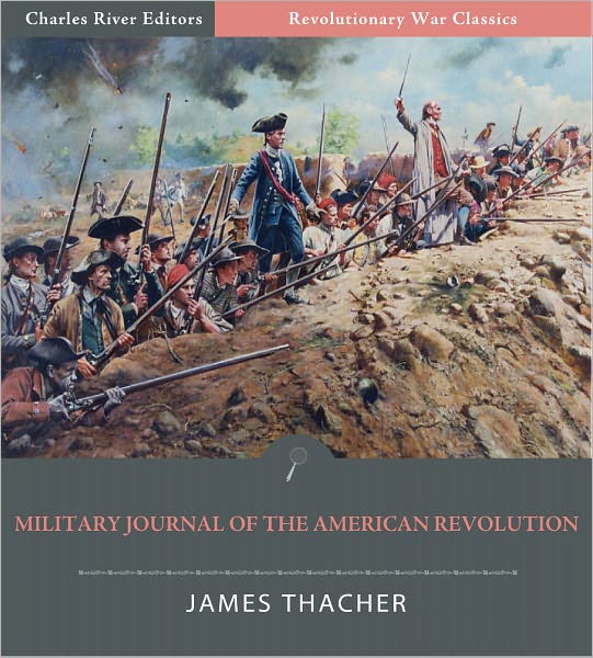 Military Journal During the American Revolution (Illustrated)