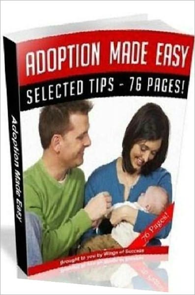 eBook about Adoption Made Easy - Where To Find Financial Help When Adopting A Child ..