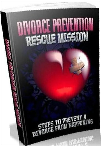 eBook about Divorce - Divorce Prevention Rescue Mission - Conflict Resolution help eBook ..