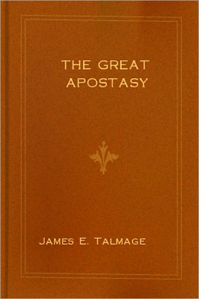 The Great Apostasy (Best Version)