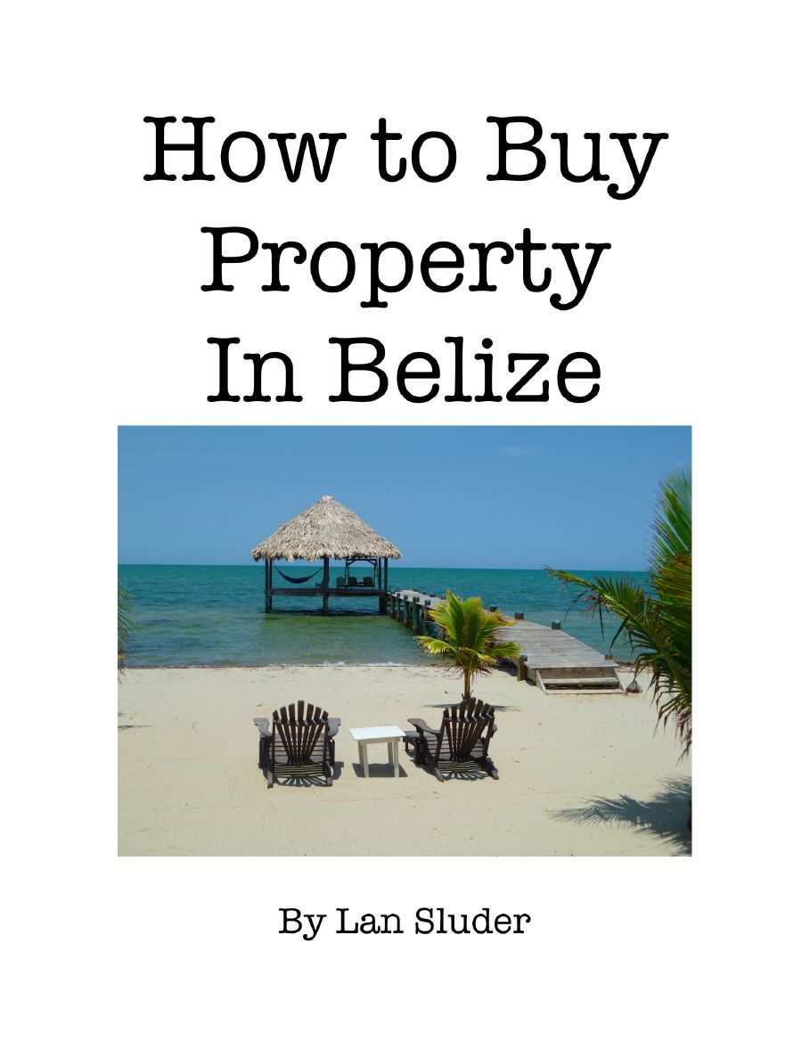 How to Buy Property in Belize