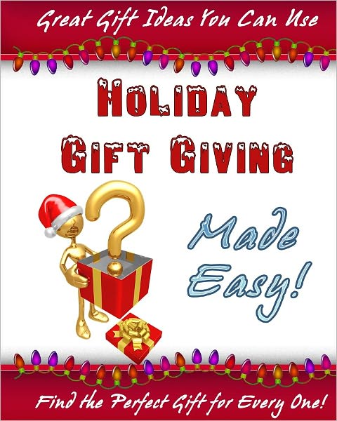 Holiday Gift Giving Made Easy