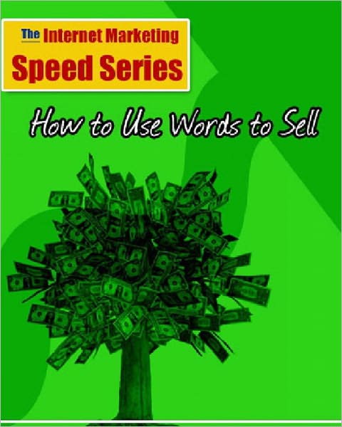How to Use Words To Sell