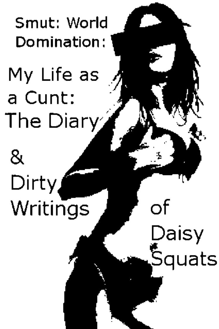 Dirty Sex Diary of Daisy Squats