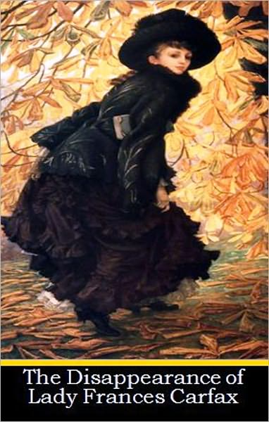 The Disappearance of Lady Frances Carfax