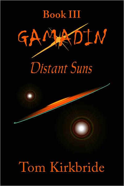 Book III, Gamadin: Distant Suns