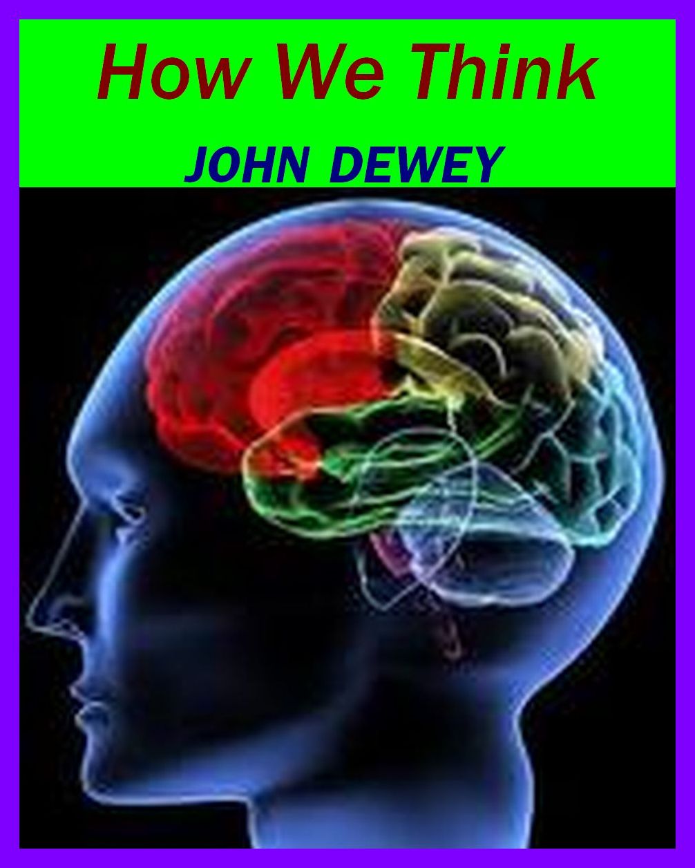 HOW WE THINK by John Dewey