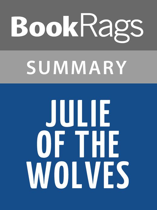 Julie of the Wolves by Jean Craighead George Summary & Study Guide