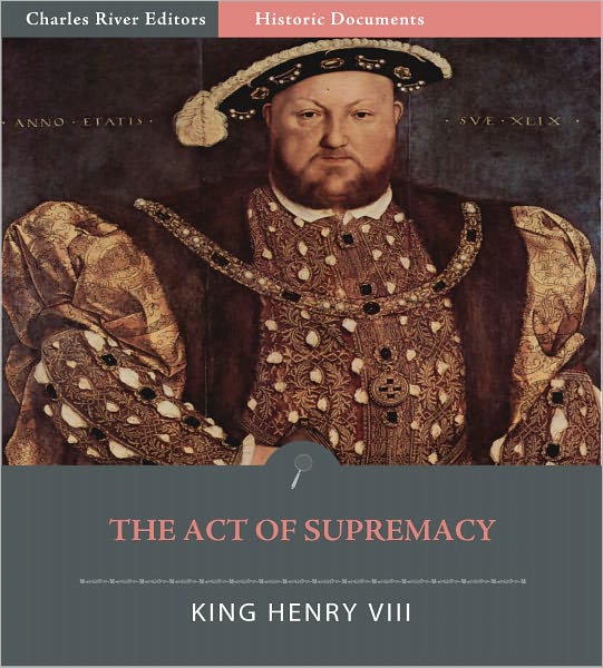 The 1534 Act of Supremacy (Illustrated)