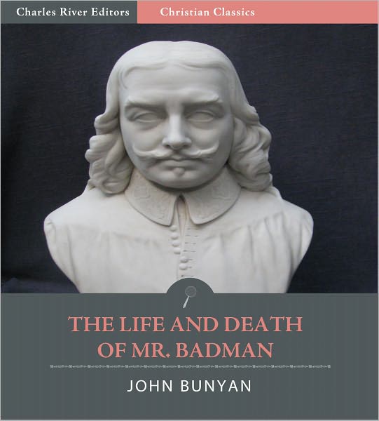 The Life and Death of Mr. Badman (Illustrated)