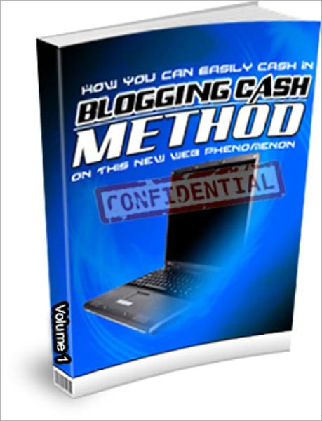 Blogging Cash Method - Volume 1