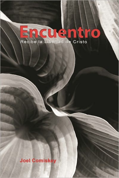 Encuentro: Recibe la Libertad de Cristo