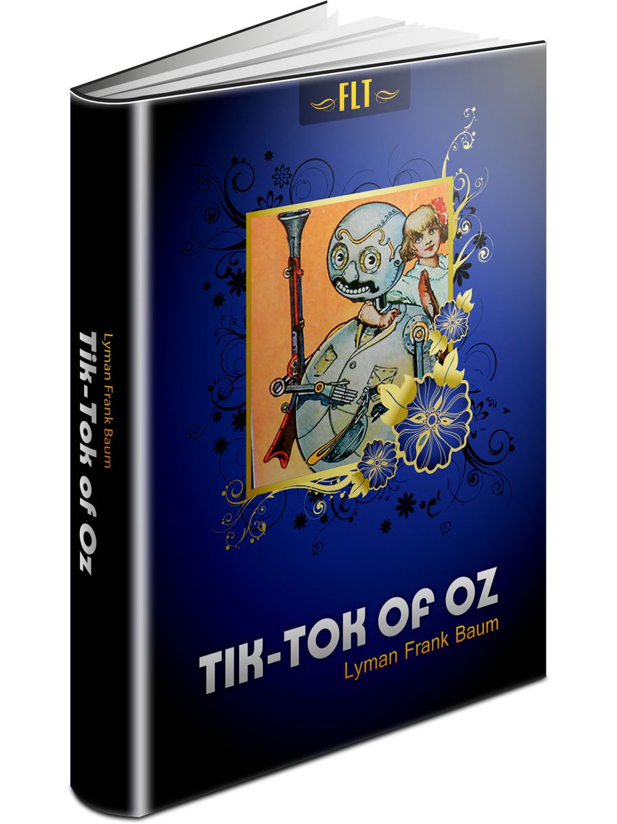 Tik-Tok of Oz Lyman Frank Baum (The Oz Books #8)