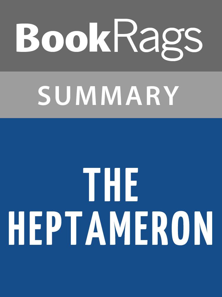 The Heptameron by Marguerite de Navarre l Summary & Study Guide