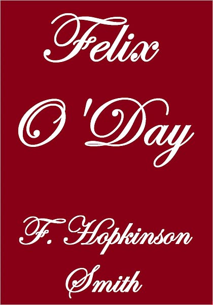 FELIX O'DAY