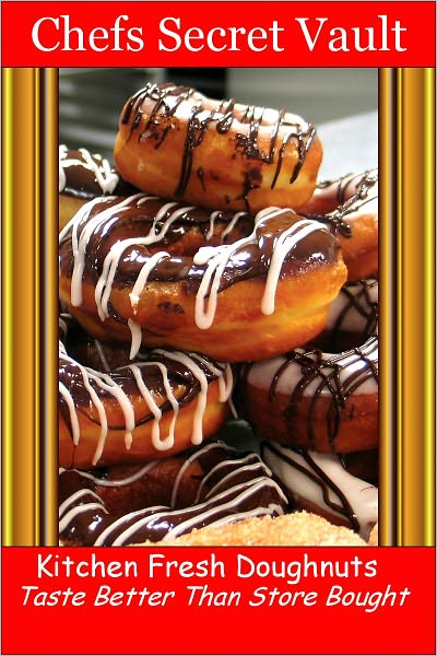 Doughnuts, Donuts Kitchen Fresh - Taste Better Than Store-Bought