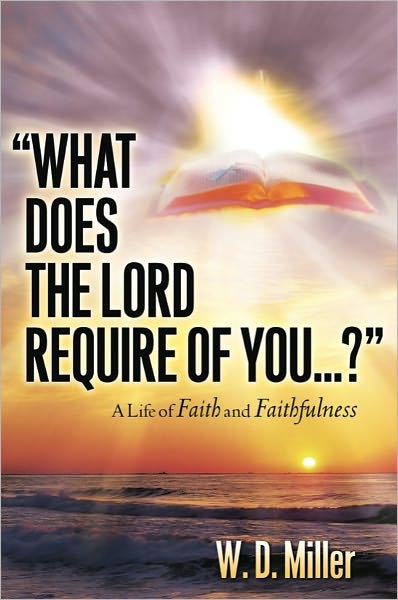 What Does The Lord Require Of You...?