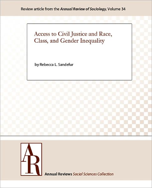 Access to Civil Justice and Race, Class, and Gender Inequality