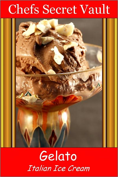 Gelato - Italy's To Die For Ice Cream
