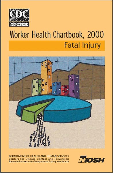 Worker Health Chartbook, 2000 - Fatal Injury