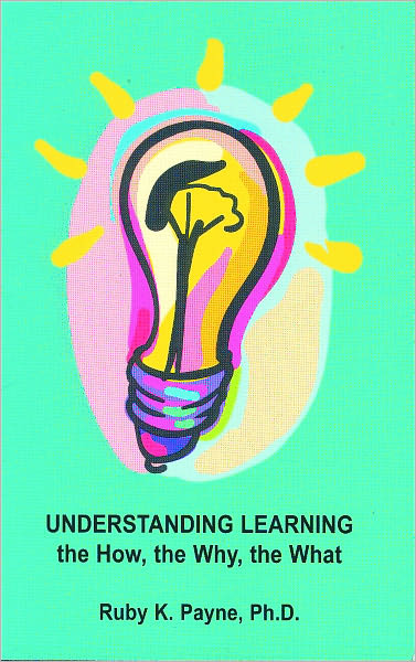 Understanding Learning: the How, the Why, the What