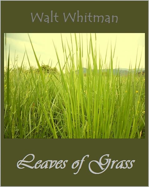 Leaves of Grass [Complete 35 Books, With ATOC]
