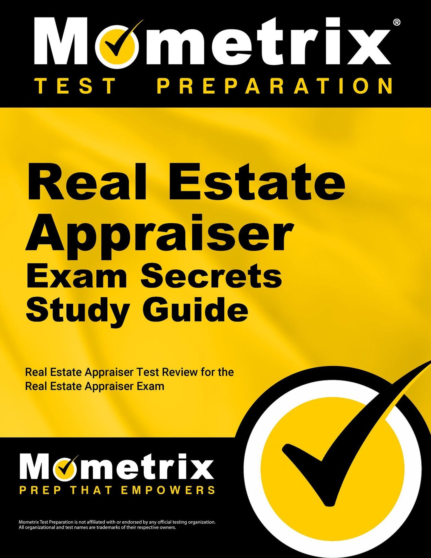 Real Estate Appraiser Exam Secrets Study Guide: Real Estate Appraiser Test Review for the Real Estate Appraiser Exam