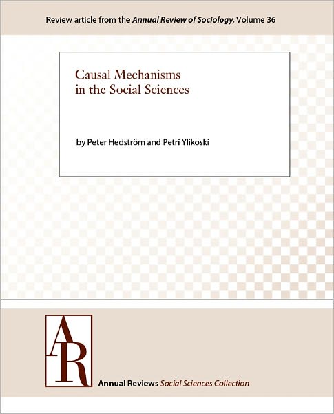 Causal Mechanisms in the Social Sciences