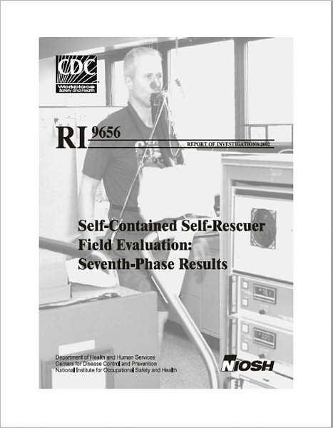 Self-Contained Self-Rescuer Field Evaluation: Seventh-Phase Results