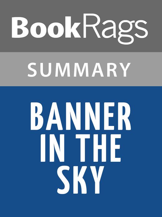 Banner in the Sky by James Ramsey Ullman Summary & Study Guide
