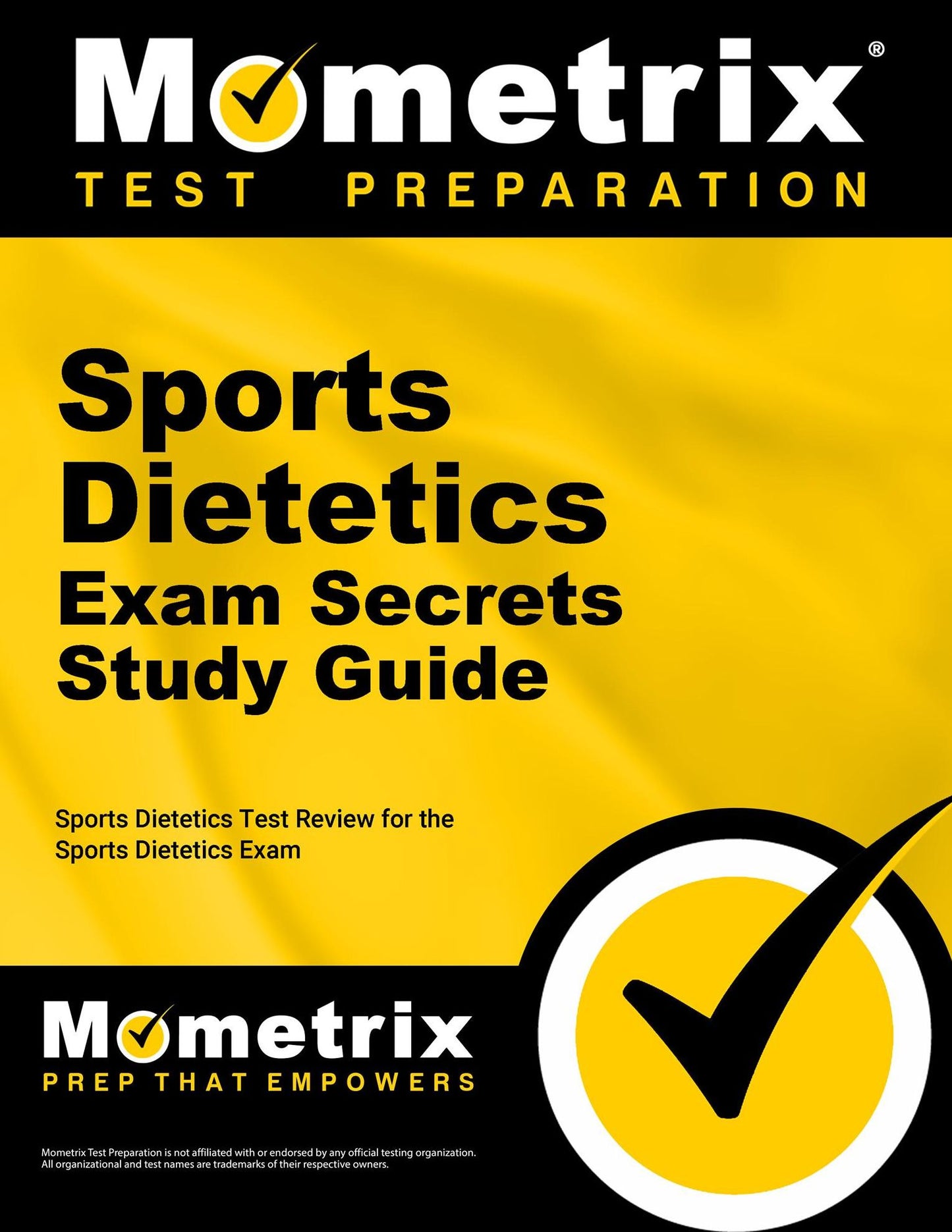 Sports Dietetics Exam Secrets Study Guide: Sports Dietetics Test Review for the Sports Dietetics Exam