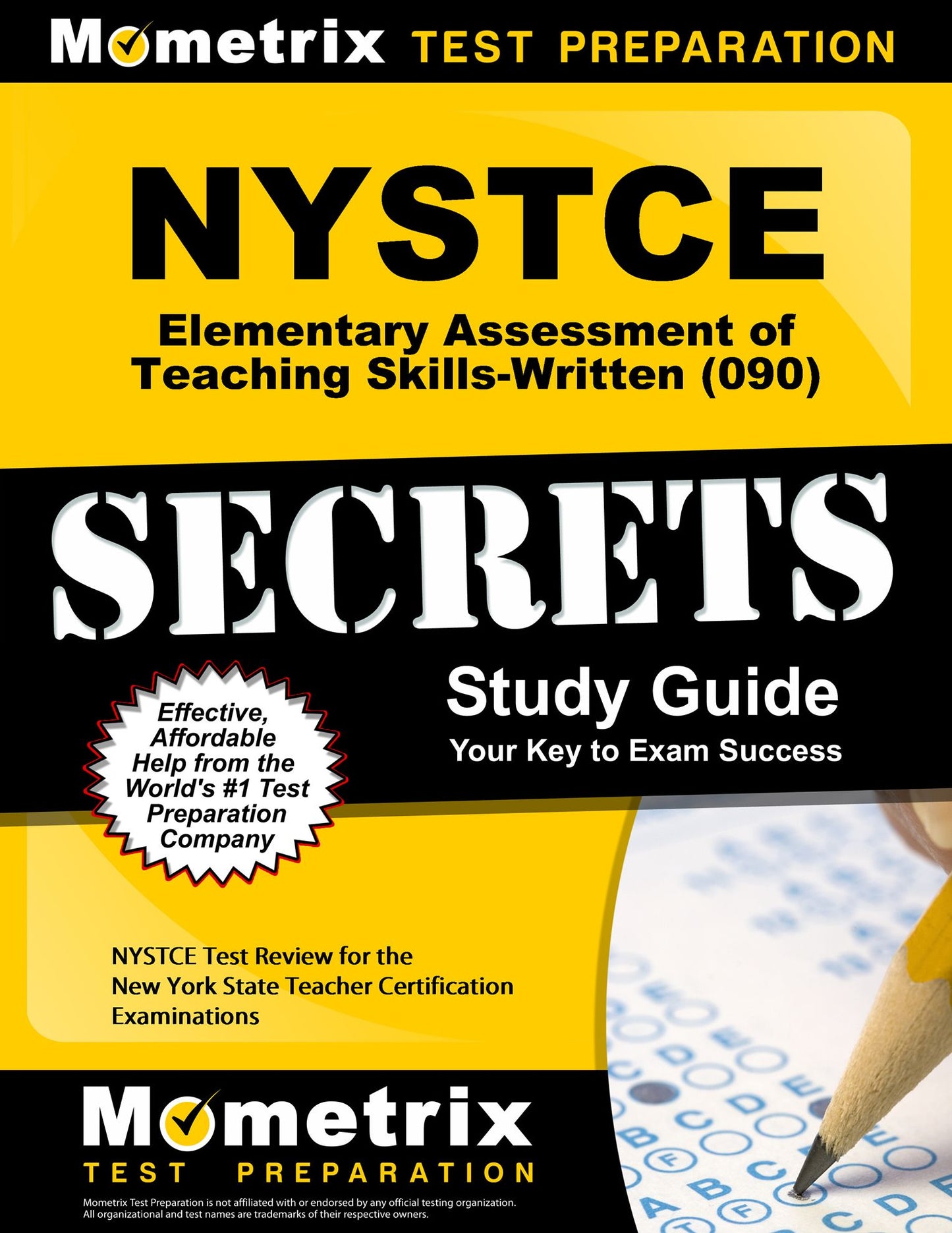 NYSTCE Elementary Assessment of Teaching Skills-Written (090) Secrets Study Guide: NYSTCE Test Review for the New York State Teacher Certification Examinations