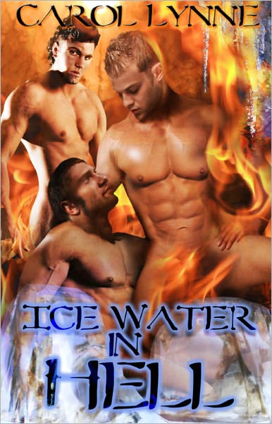 Ice Water in Hell (Gay Erotic Romance, The City Series, Book Two)