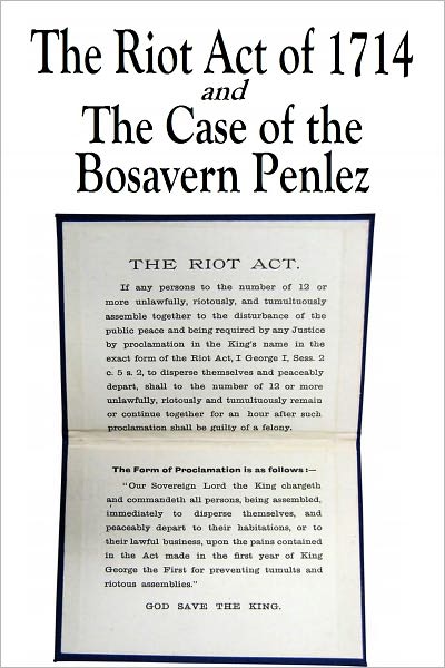 The Riot Act of 1714 and The Case of the Bosavern Penlez