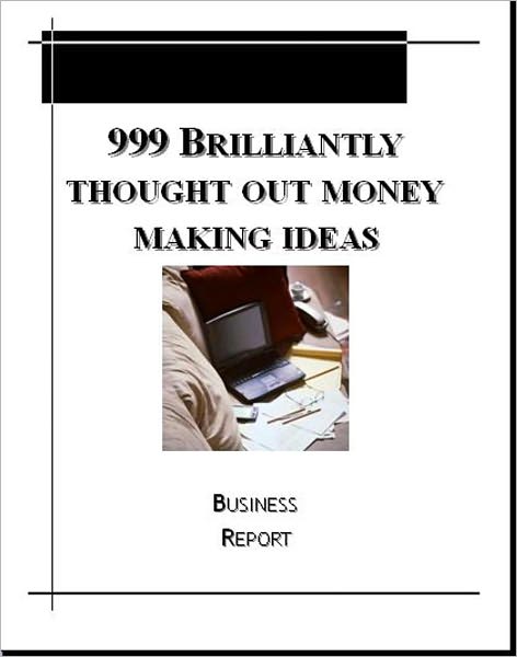 999 Brilliantly Proven How To Make Over $100 A Day Money Ideas