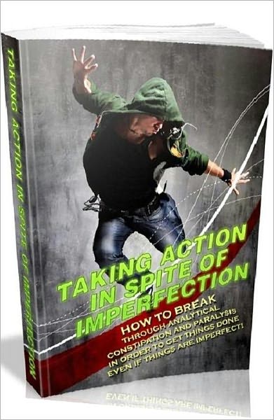 Self Esteem Study Guide on Taking Action In Spite Of Imperfection