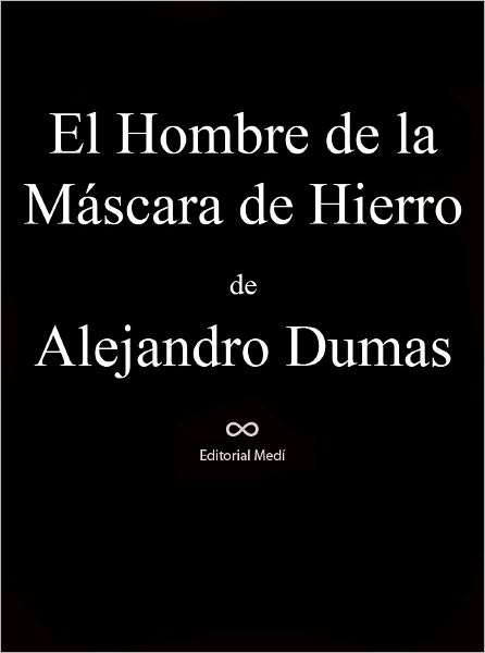El Hombre de la Mascara de Hierro