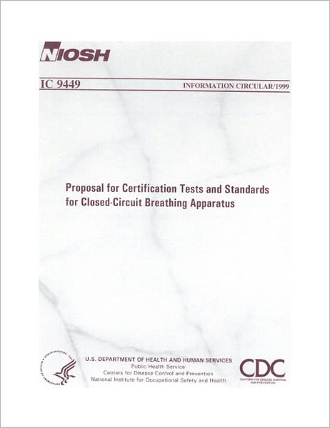 Proposal for Certification Tests and Standards for Closed-Circuit Breathing Apparatus
