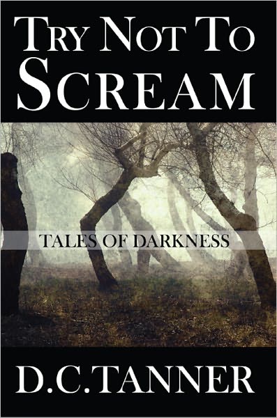 Try Not to Scream: Tales of Darkness