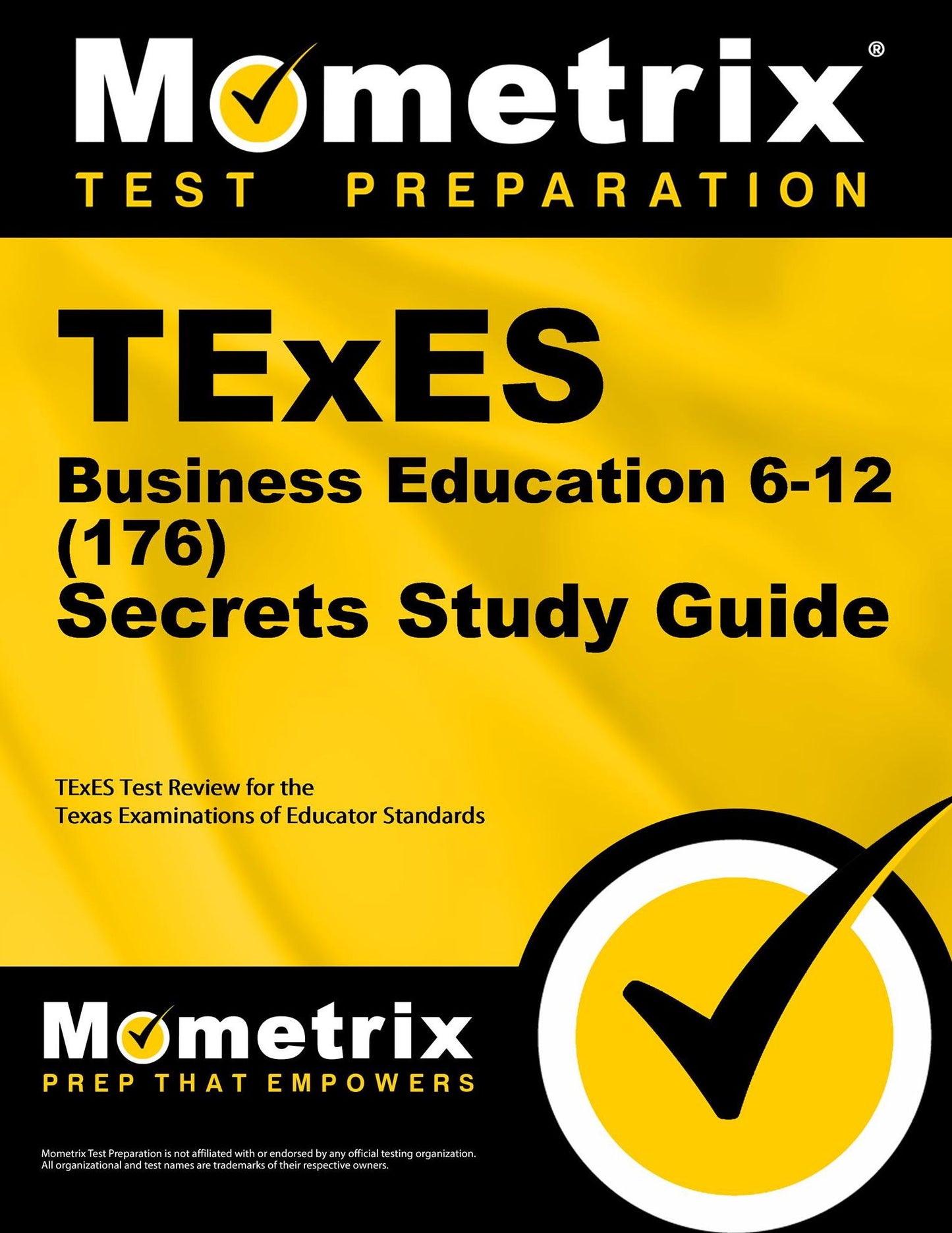 TExES Business Education 6-12 (176) Secrets Study Guide: TExES Test Review for the Texas Examinations of Educator Standards