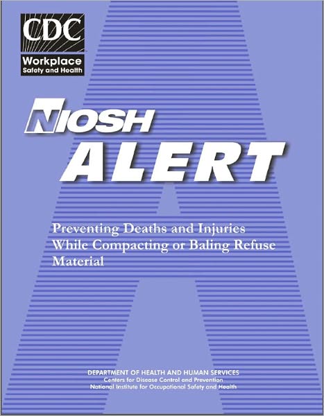 Preventing Deaths And Injuries While Compacting Or Baling Refuse Material