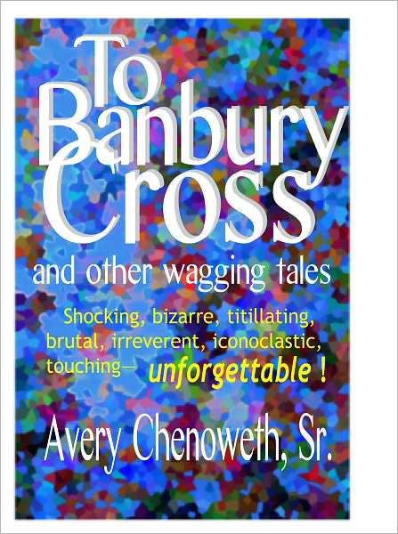 To Banbury Cross and Other Wagging Tales