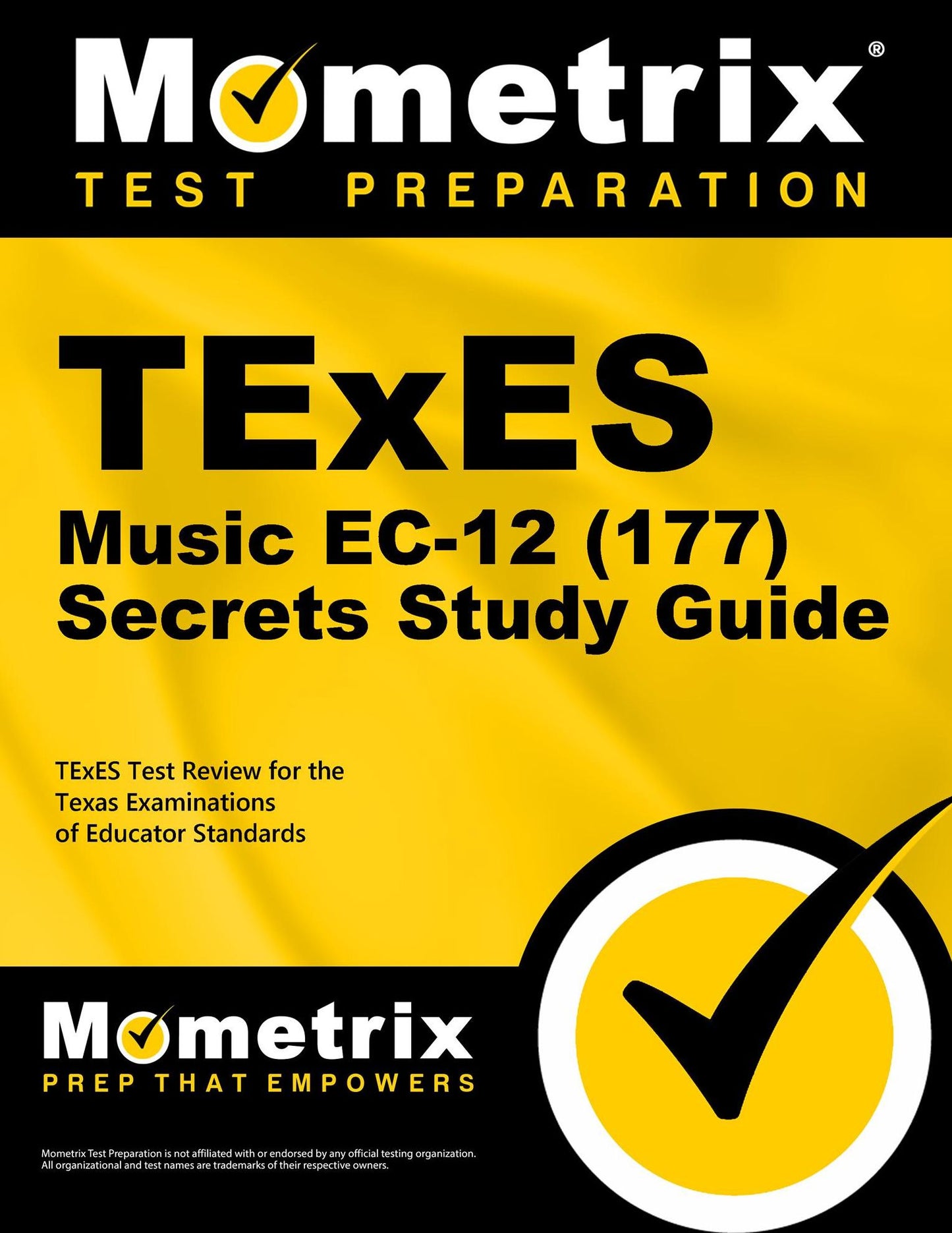 TExES (177) Music EC-12 Exam Secrets Study Guide: TExES Test Review for the Texas Examinations of Educator Standards