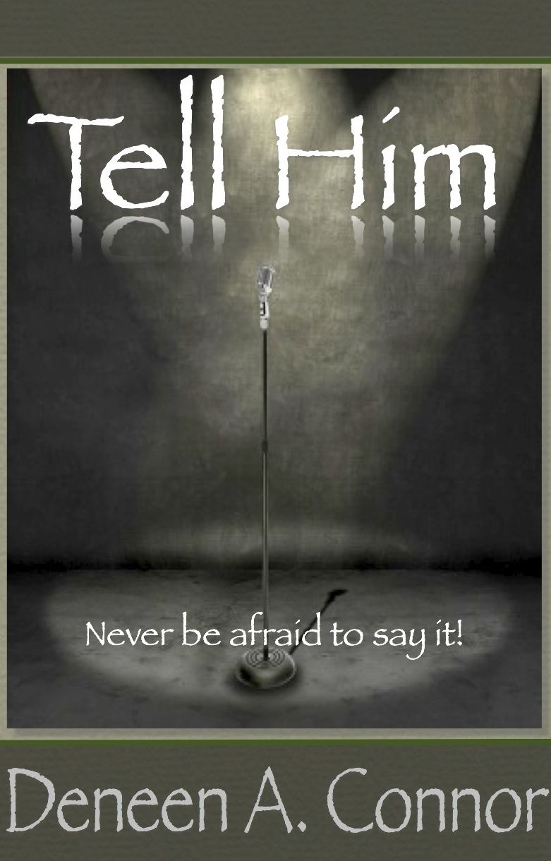 Tell Him