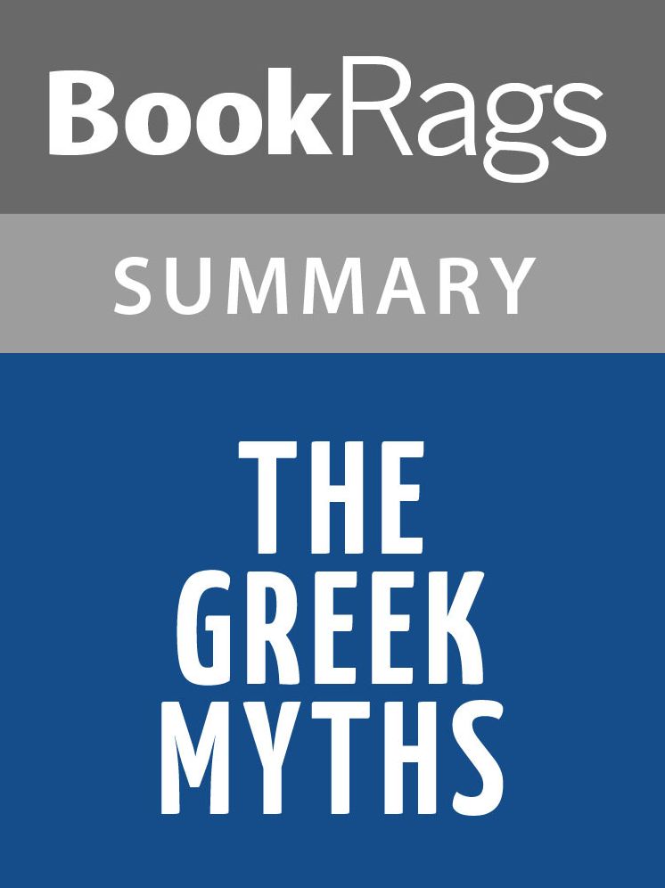 The Greek Myths by Robert Graves l Summary & Study Guide