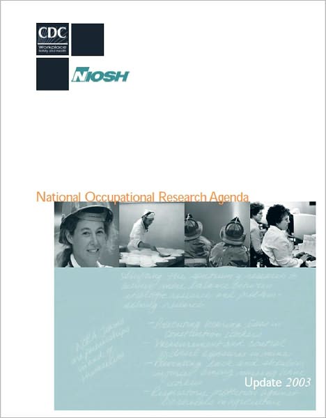 National Occupational Research Agenda - Update 2003