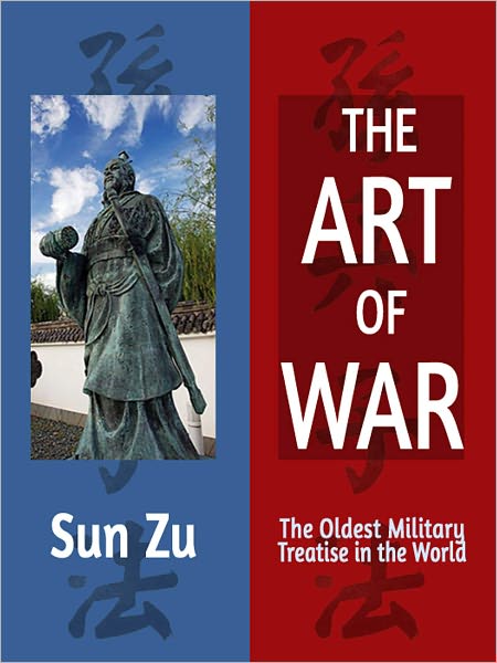 The Art of War: The Oldest Military Treatise in the World