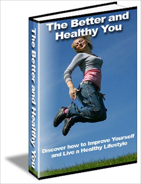 The Better and Healthy You