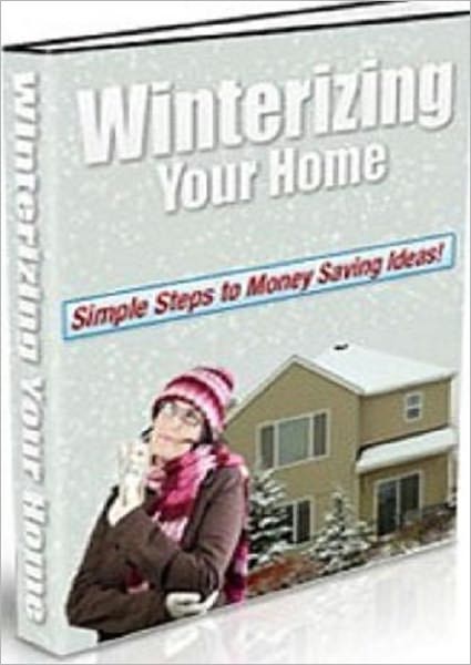 Winterizing Your Home - Professional Home Energy Audits eBook ...
