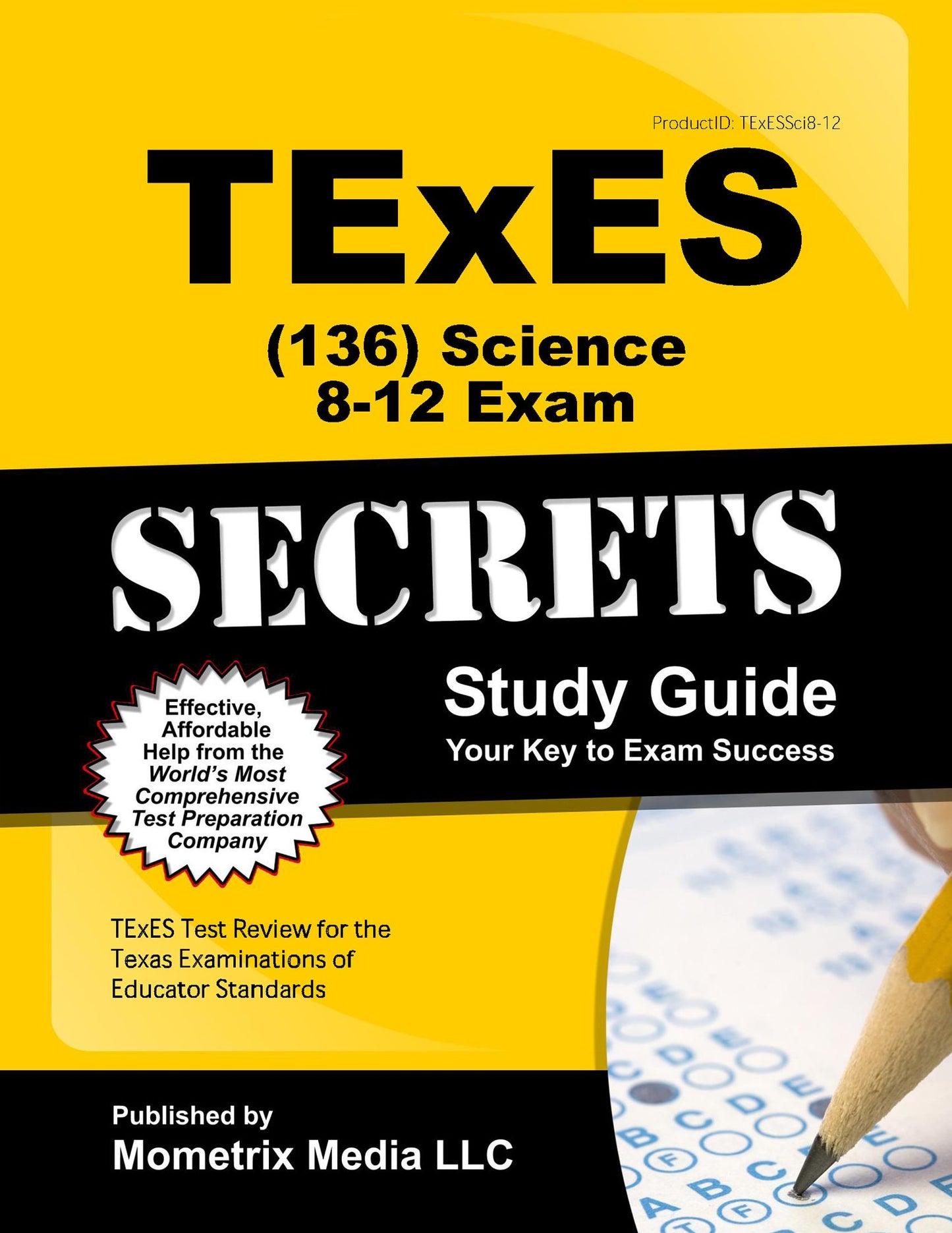 TExES Science 8-12 (136) Secrets Study Guide: TExES Test Review for the Texas Examinations of Educator Standards